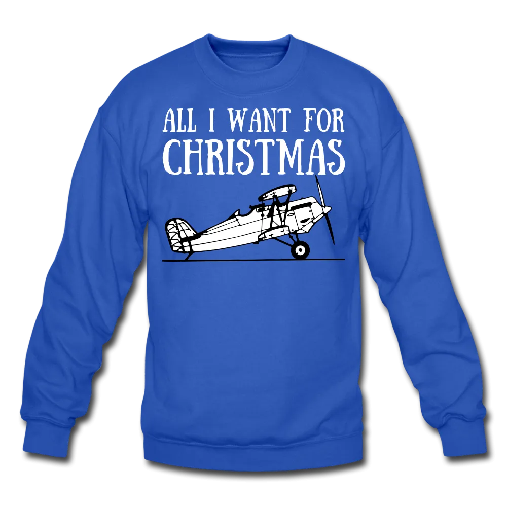 All I Want For Christmas Sweatshirt