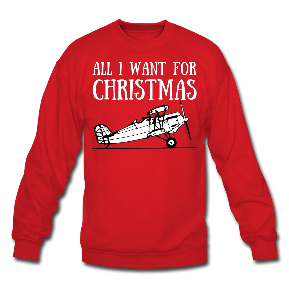 All I Want For Christmas Sweatshirt