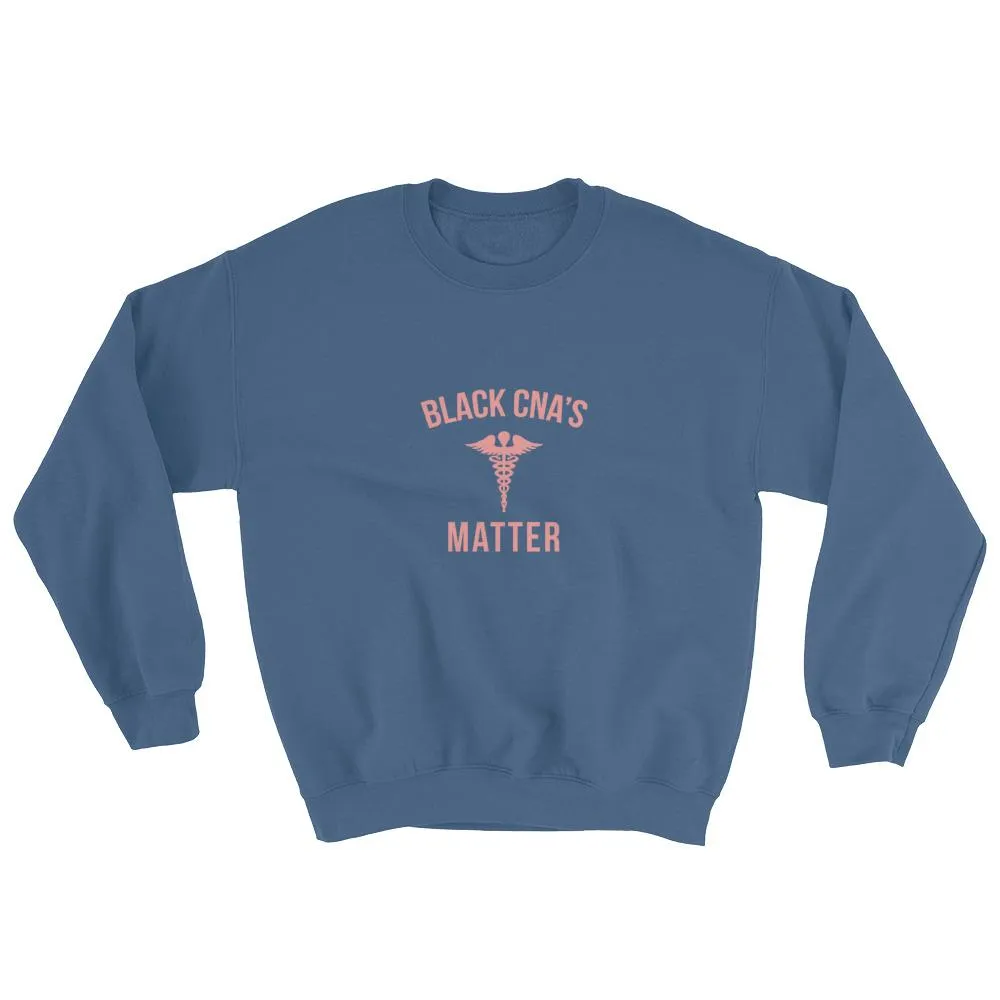 Black CNA's Matter - Sweatshirt