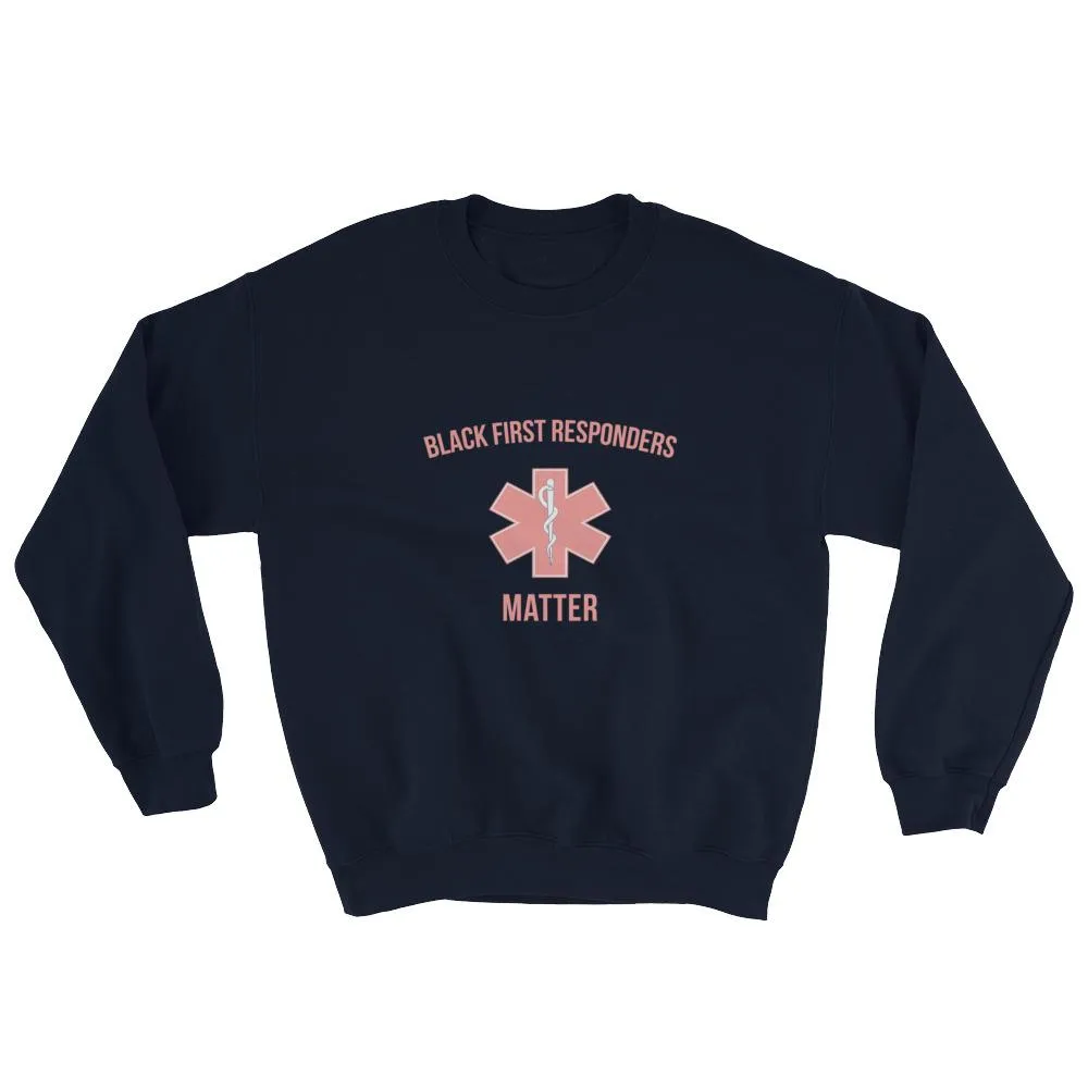 Black First Repsonders Matter - Sweatshirt
