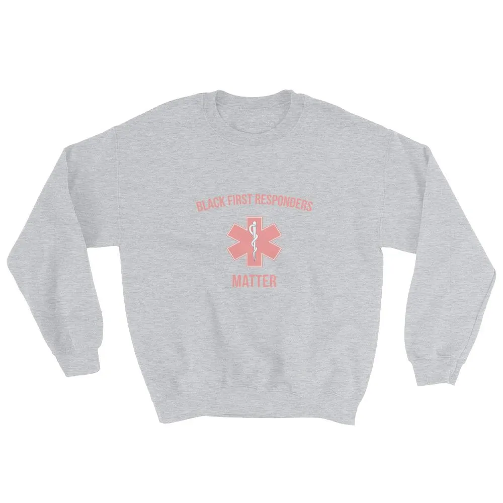Black First Repsonders Matter - Sweatshirt