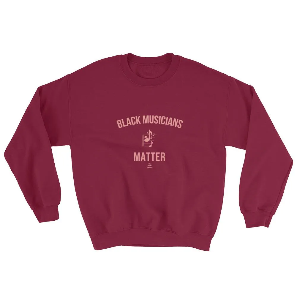 Black Musicians Matter - Sweatshirt