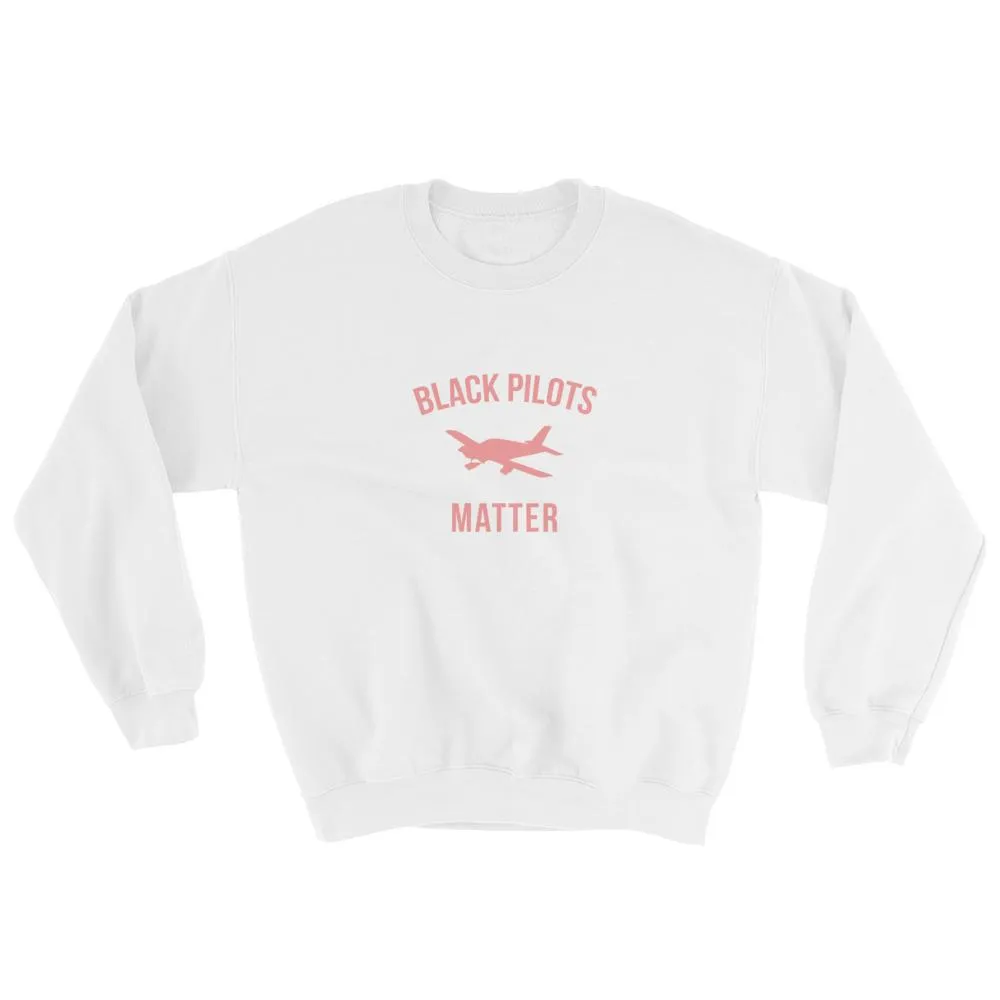 Black Pilots Matter - Sweatshirt