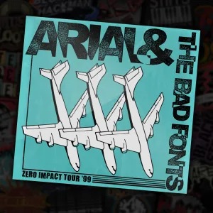 MB #05 - ARIAL & THE BAD FONTS - Sticker