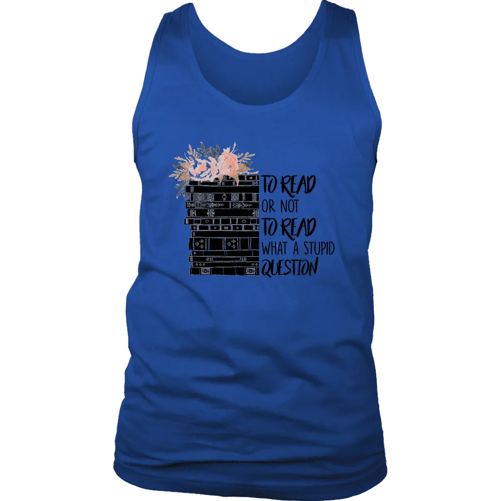 "To read or not to read" Men's Tank Top